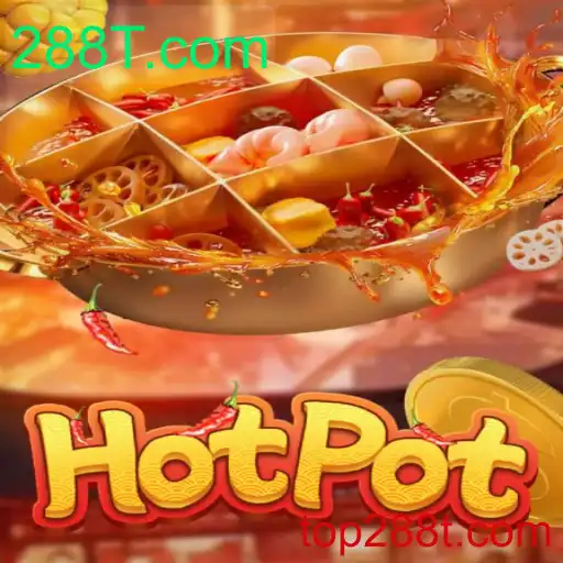 Descubra 'Hotpot': O Jogo Empolgante do Momento com 288T.com